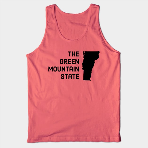 Vermont - The Green Mountain State Tank Top by whereabouts